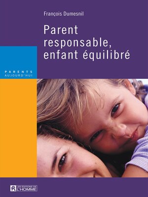 cover image of Parent responsable, enfant équilibré